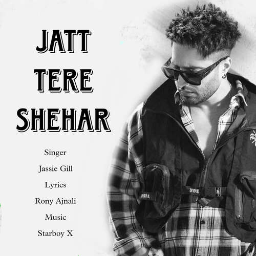 Jatt Tere Shehar