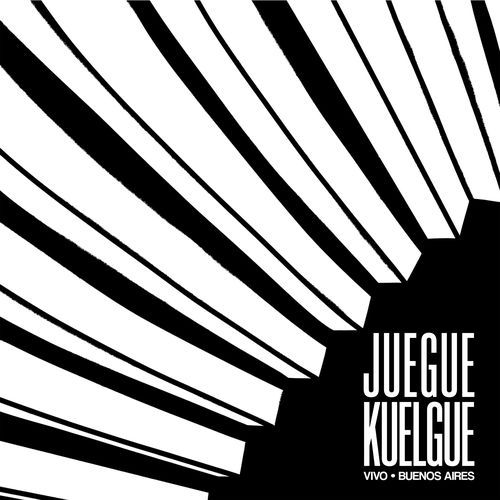 Juegue Kuelgue (En Vivo - Buenos Aires)