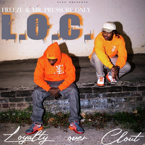 L.O.C. (Loyalty over Clout)