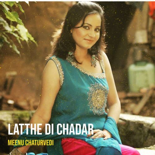 Latthe Di Chadar
