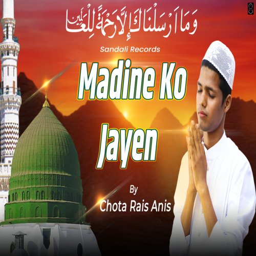 Madine Ko Jayen