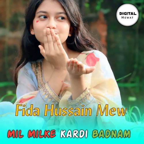 Mil Milke Kardi Badnam
