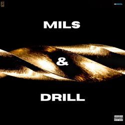 Mils &amp; Drill-PB4qSRwBeXI