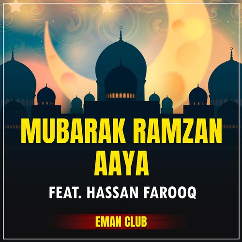 Mubarak Ramzan Aaya