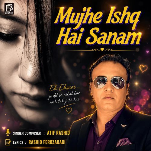 Mujhe Ishq Hai sanam