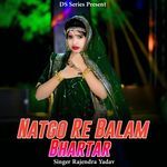 Natgo Re Balam Bhartar