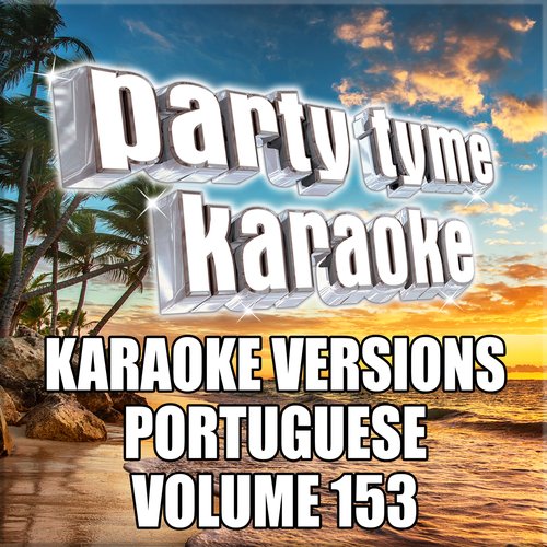 Party Tyme 153 (Karaoke Versions Portuguese)_poster_image