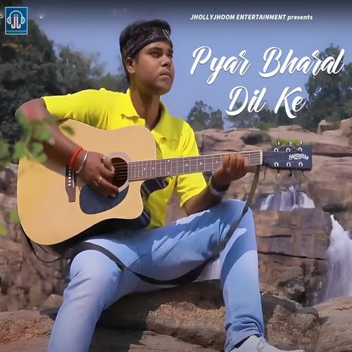 Pyar Bharal Dil Ke