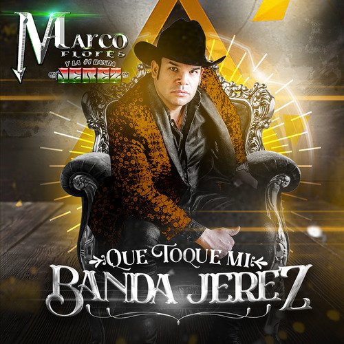 QUE TOQUE MI BANDA JEREZ