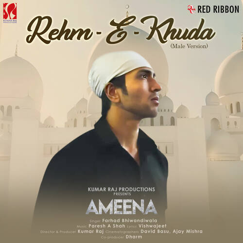 Rehm-e-Khuda - Male Version (From "Ameena")