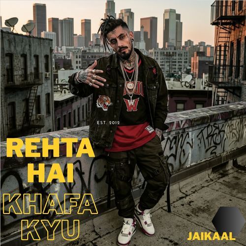 Rehta hai Khafa Kyu