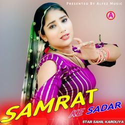 Samrat Ke Sadar-Al0SUkRnU34