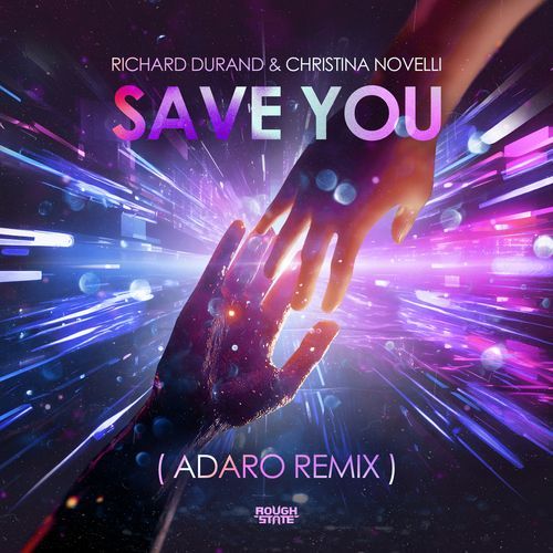 Save You (Adaro Remix)_poster_image