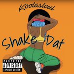 Shake Dat (Tik Tok Remix)