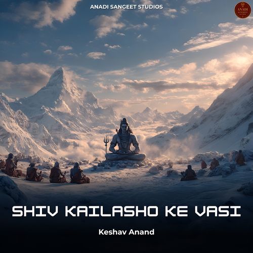 Shiv Kailasho Ke Vasi