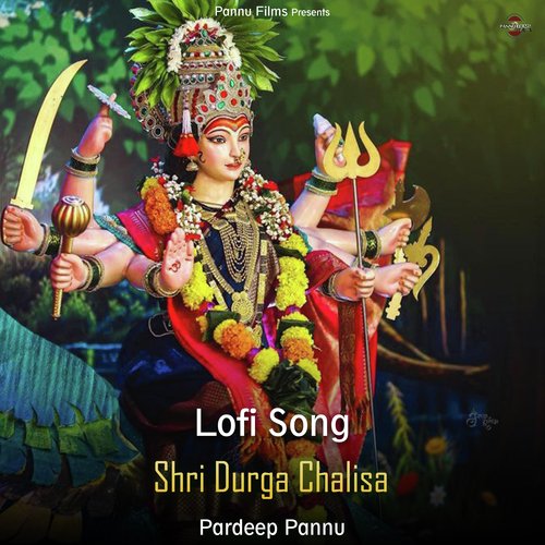 Shri Durga Chalisa - Lofi Song