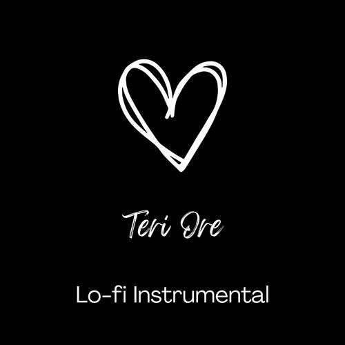 Teri Ore (Lo-Fi Instrumental)