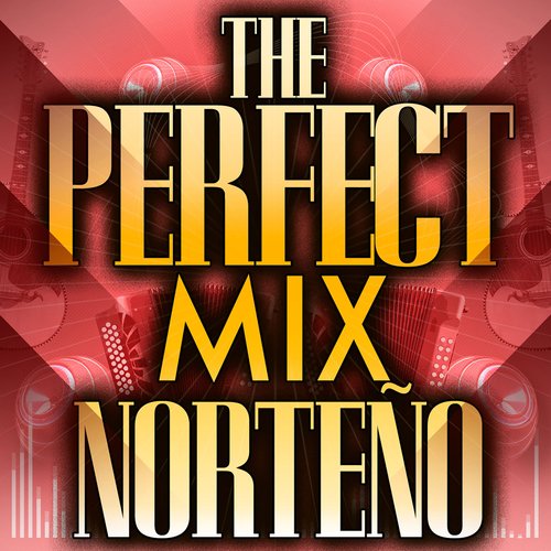 Y Quién Puede Ser Lyrics - The Perfect Mix - Norteño - Only on JioSaavn