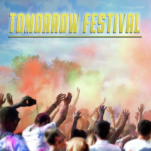 Tomorrow Festival