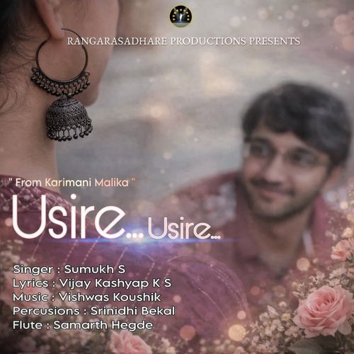 Usire Usire ( From " Karimani Malika " )