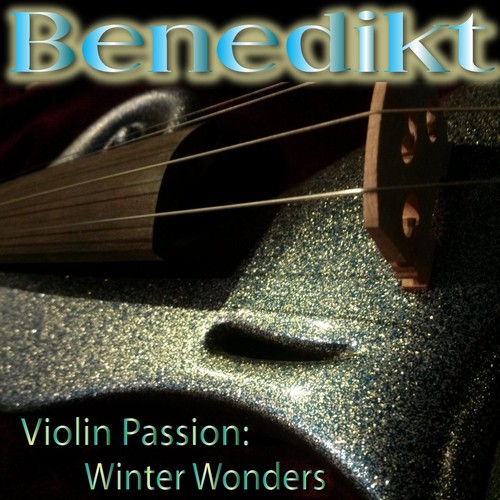 Violin Passion: Winter Wonders