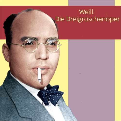 Weill: Die Dreigroschenoper_poster_image