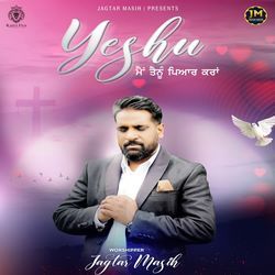 Yeshu Mai Tenu Pyar Kara-QisRWDUEQEo