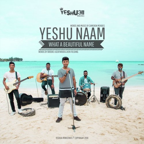 Yeshu Naam And What A Beautiful Name