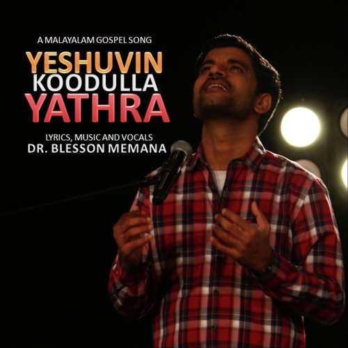 Yeshuvin Koodulla Yathra