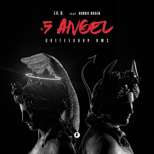 .5 Angel (feat. Robbie Rosen) [Coffeeshop Remix]