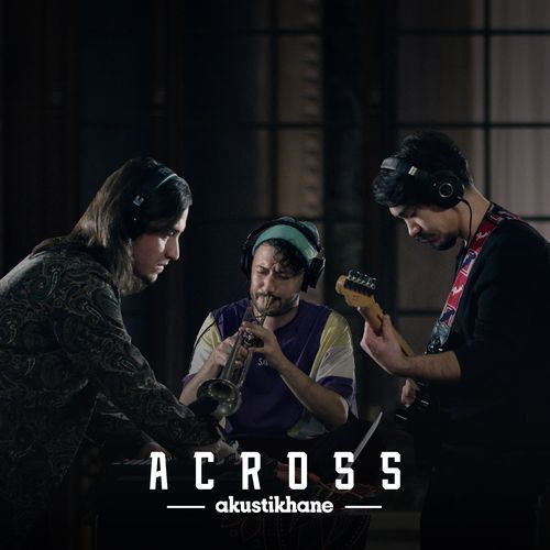 Akustikhane Across (Live at Crimea Memorial Church)