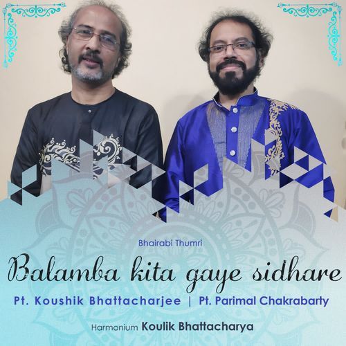 Balamba Kita Gaye Sidhare