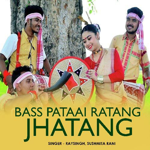 Bass Pataai Ratang Jhatang