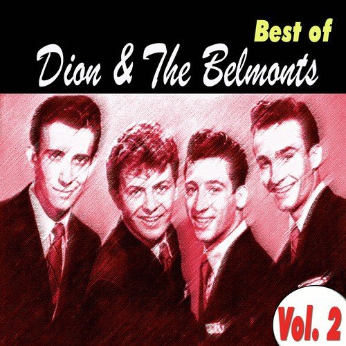 The Very Best Of Dion The Belmonts