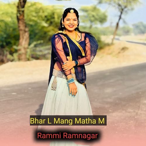 Bhar L Mang Matha M