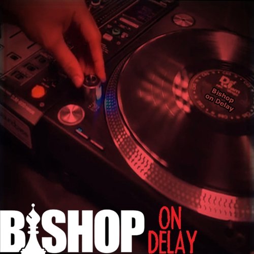 Bishop on Delay