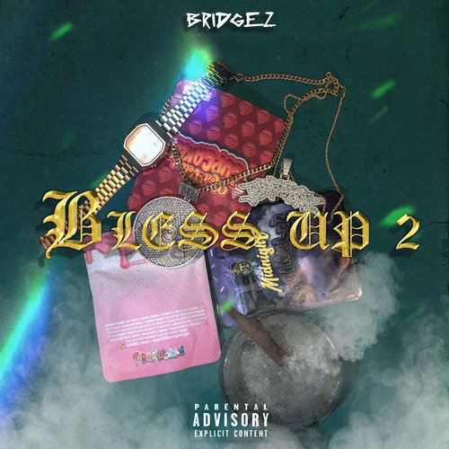 Bless up 2_poster_image