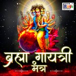 Brahma Gayatri Mantra