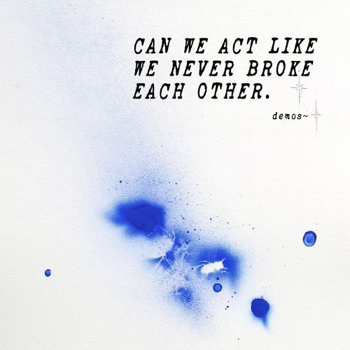 Can We Act Like We Never Broke Each Other