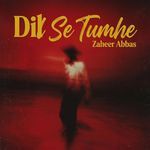 Dil Se Tumhe