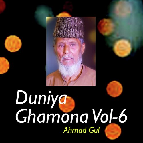 Duniya Ghamona, Vol. 6