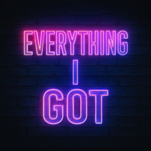 Everything I Got cover art