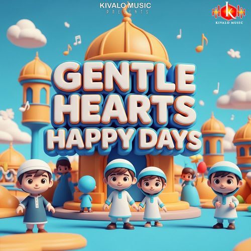 Gentle Hearts Happy Days