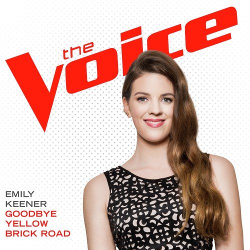 Goodbye Yellow Brick Road (The Voice Performance)_poster_image