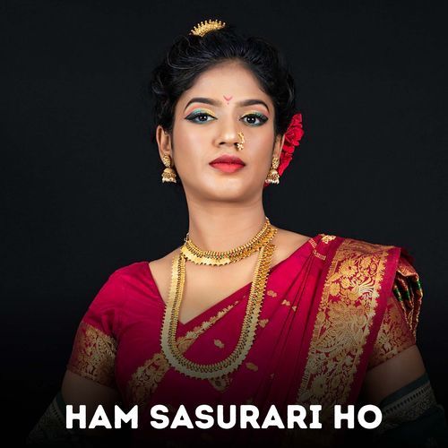 Ham Sasurari Ho