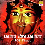 Hansa Tara Mantra (108 Times)