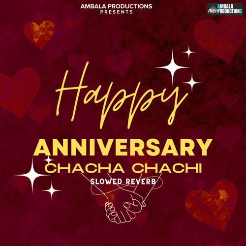 Happy Anniversary Chacha Chachi (Slowed Reverb)