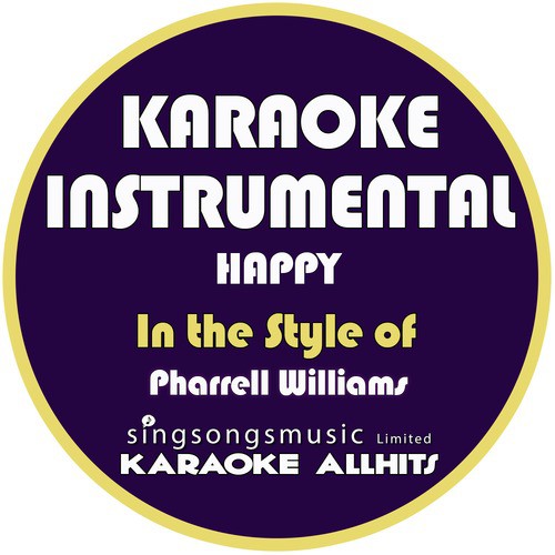 Happy (In the Style of Pharrell Williams) [Karaoke Instrumental Version] - Single