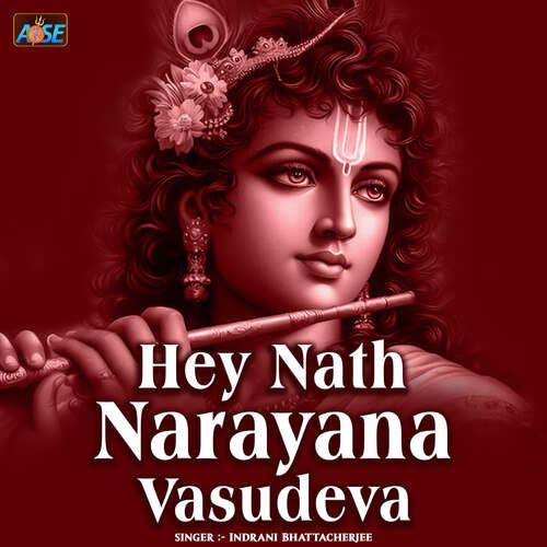 Hey Nath Narayana Vasudeva