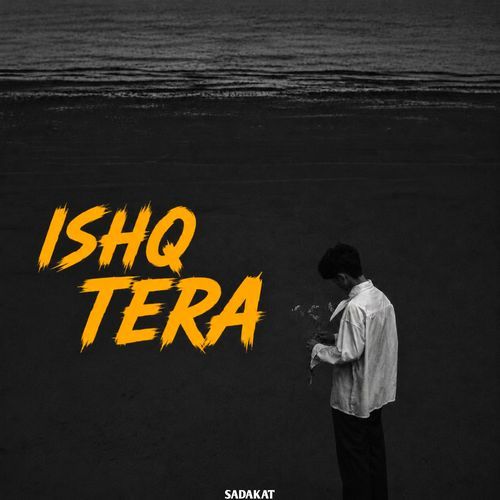ISHQ TERA
